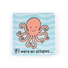 Load image into Gallery viewer, If I were an Octopus Book
