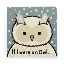 Load image into Gallery viewer, If I Were an Owl Board Book
